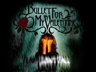 Bullet For My Valentine,twarz, ręce , nazwa zespołu