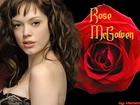 Rose Mcgowan, Róża