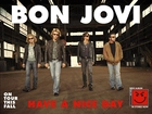 Bon Jovi,Have A Nice Day