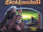 Blind Guardian,follow the blind