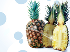 Ananas, Dwie, Połówki