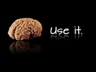 Mózg, Ludzki, Use It