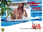 Club Dread, Bill Paxton, butelka