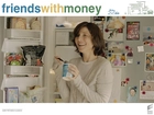 Friends With Money, Catherine Keener