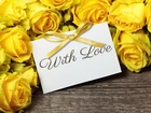Żółte róże, Dedykacja Miłosna