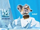 Scrat, Epoka Lodowcowa