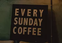 Napis, Tabliczka, Tekst, Every Sunday Coffee