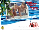 Club Dread, kobiety, mokre