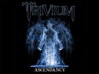 Trivium,Ascendancy