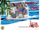 Club Dread, Lucy Liu, Brittany Daniel, pomost