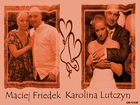 Maciej Friedek, Karolina Lutczyn