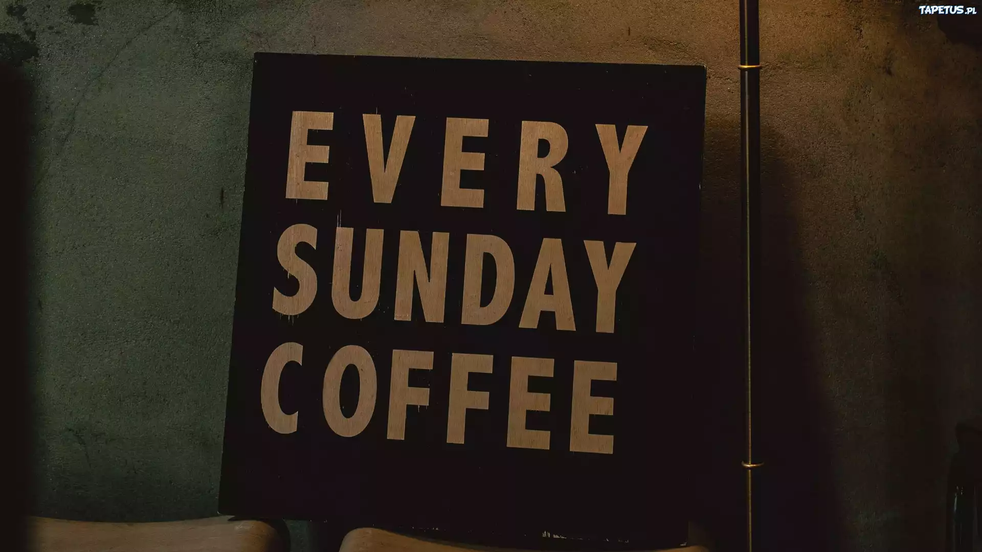 Napis, Tabliczka, Tekst, Every Sunday Coffee