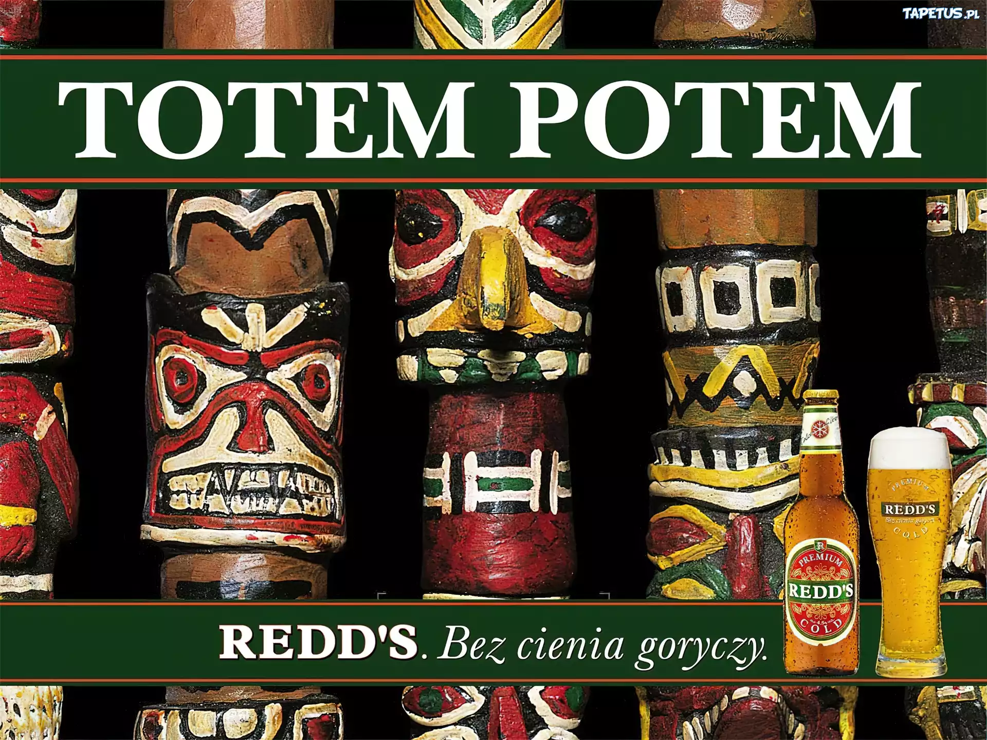 Piwo, Redds, Totem