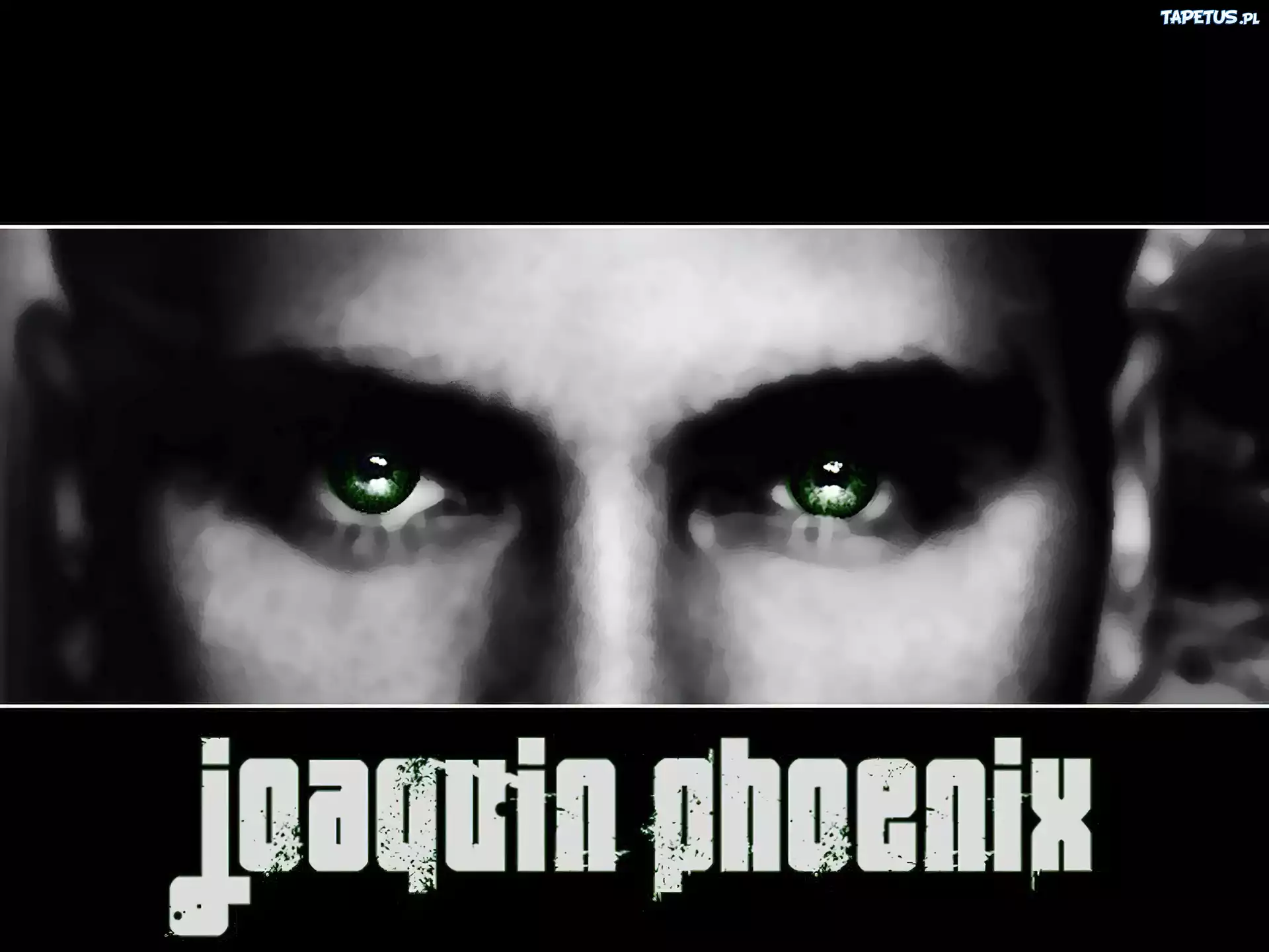 Joaquin Phoenix,zielone oczy
