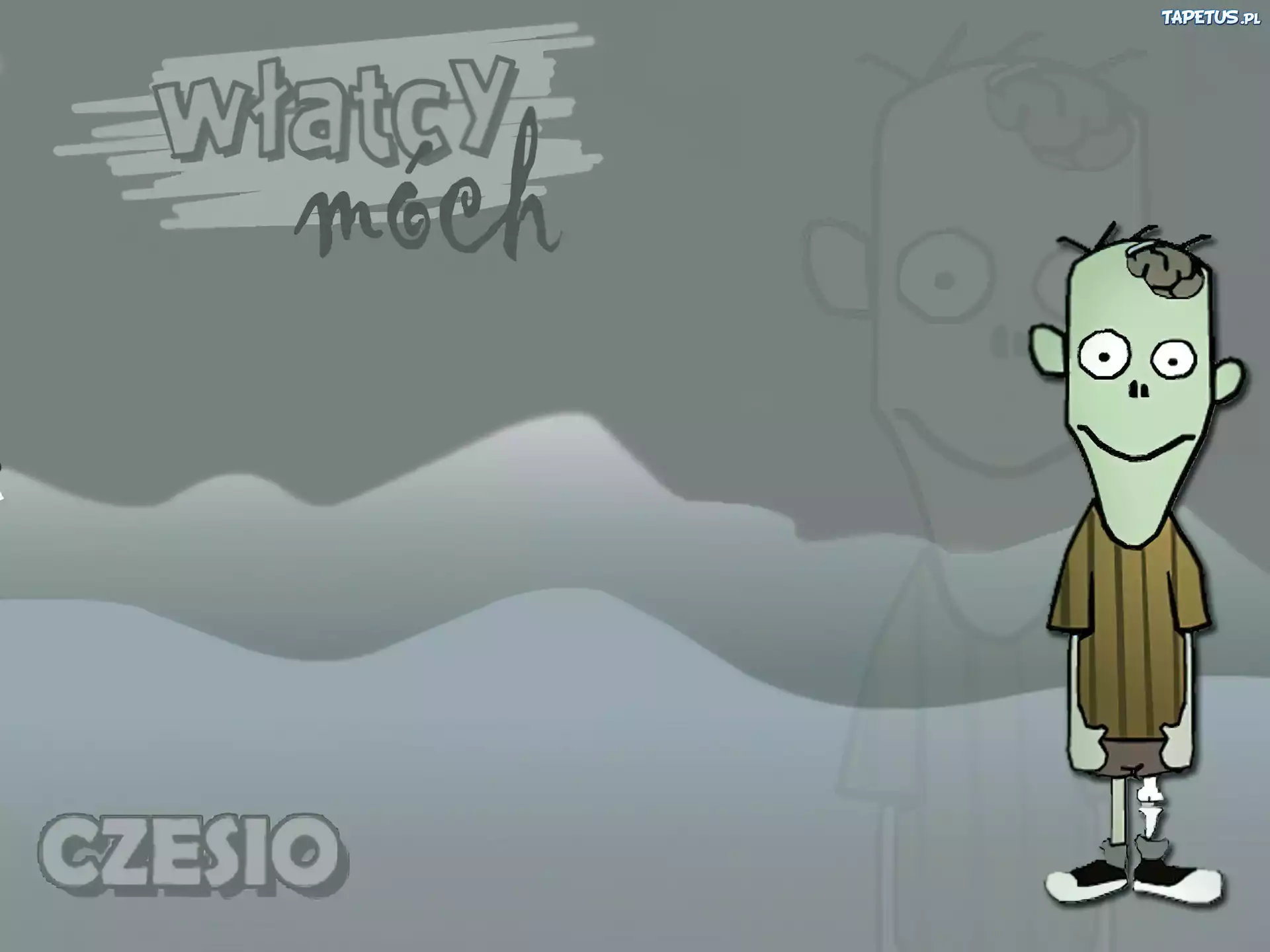 Włatcy, Móch, Czesio
